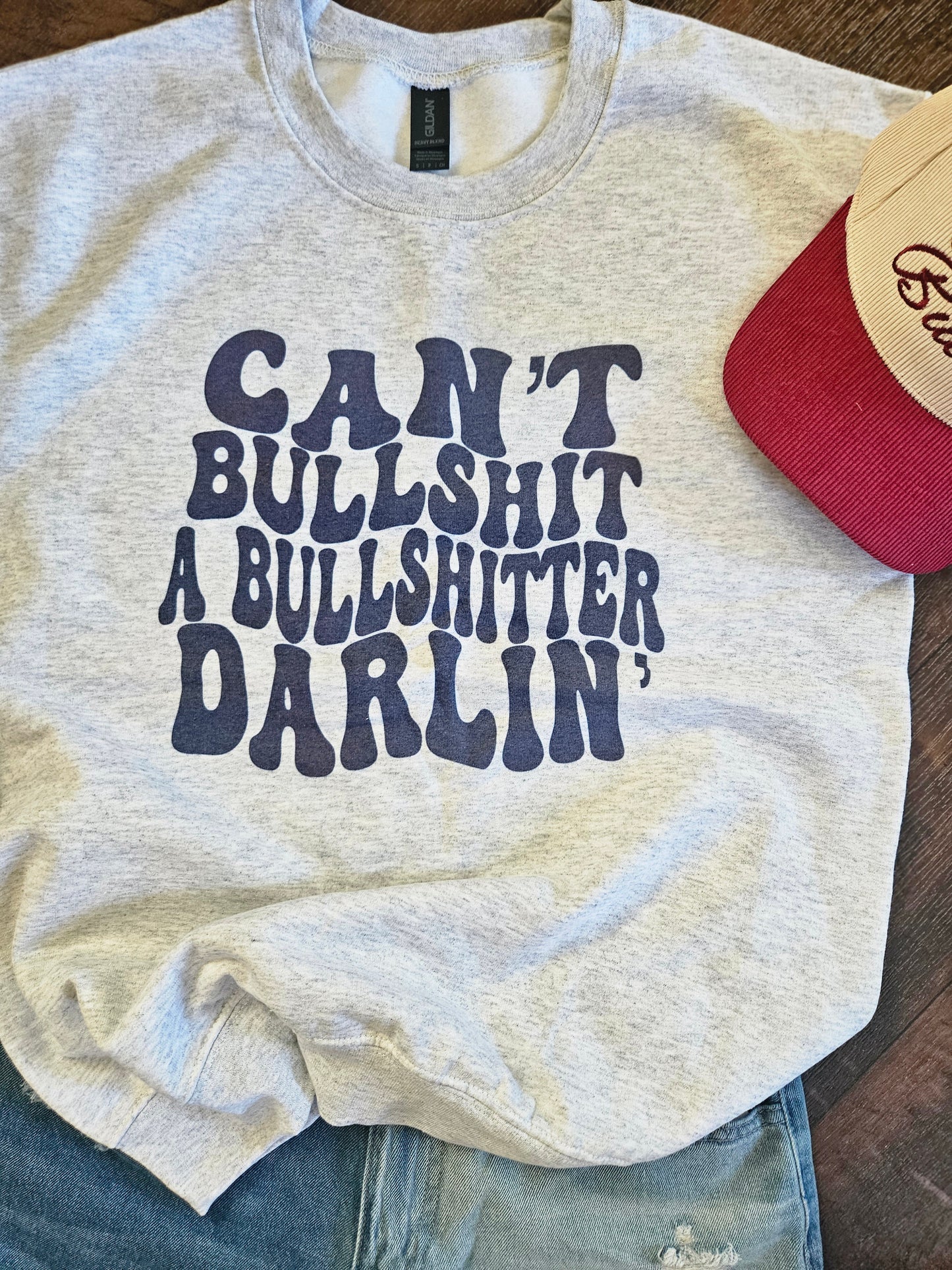 Bullshitter Sweatshirt