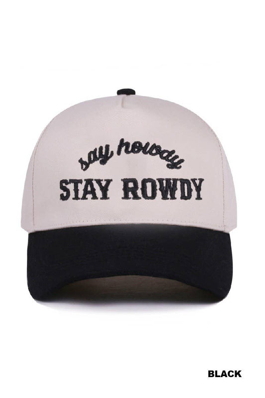 Say Howdy Stay Rowdy Hat